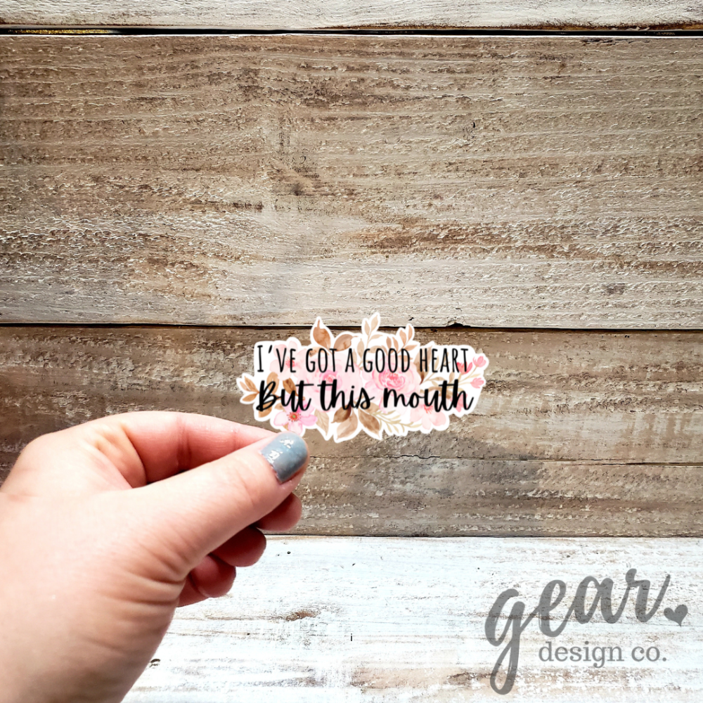 I've Got A Good Heart Sticker|1137