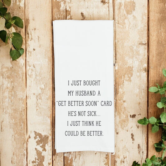 Get Better Soon Card Funny Tea Towel - Funny Gifts|1734