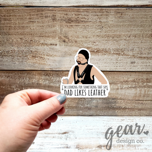 Dad Likes Leather Sticker|1151