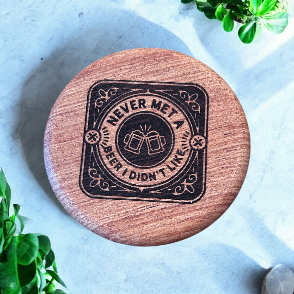 Wooden Bottle Opener - Never Met A Beer I didn't like|152