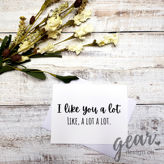 I Like You A Lot Card|887