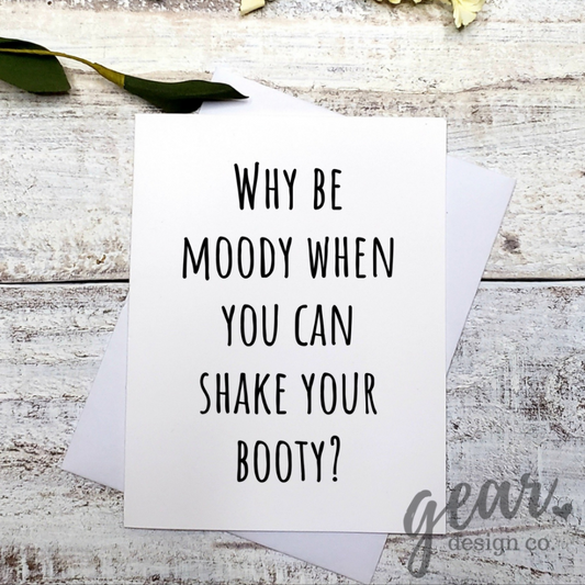 Why Be Moody Card|912