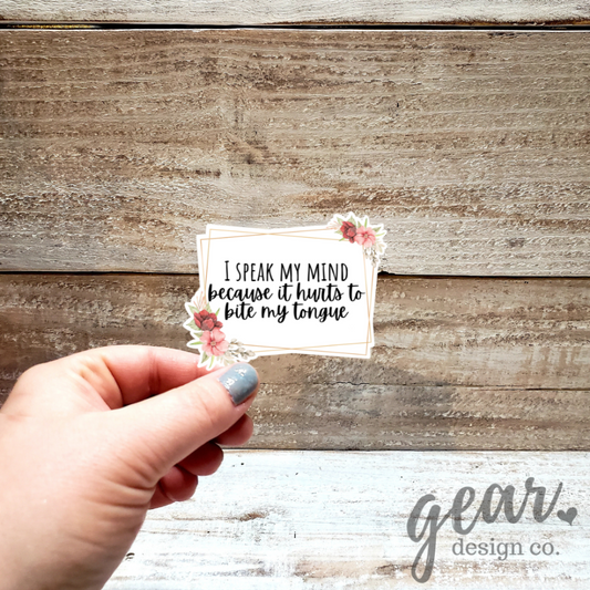 I Speak My Mind Sticker|1134