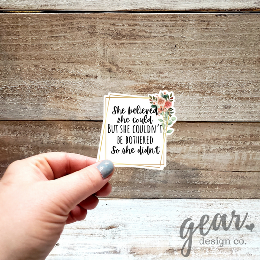 She Believed She Could Sticker|1136